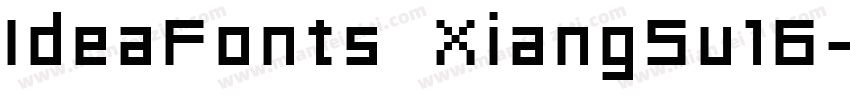 IdeaFonts XiangSu16字体转换